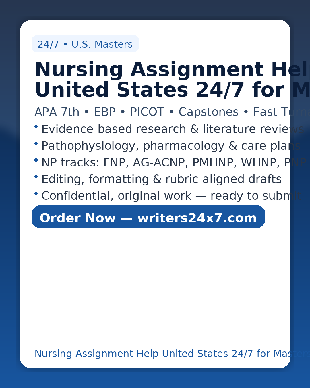 nursing assignment help United States 24/7 for masters
