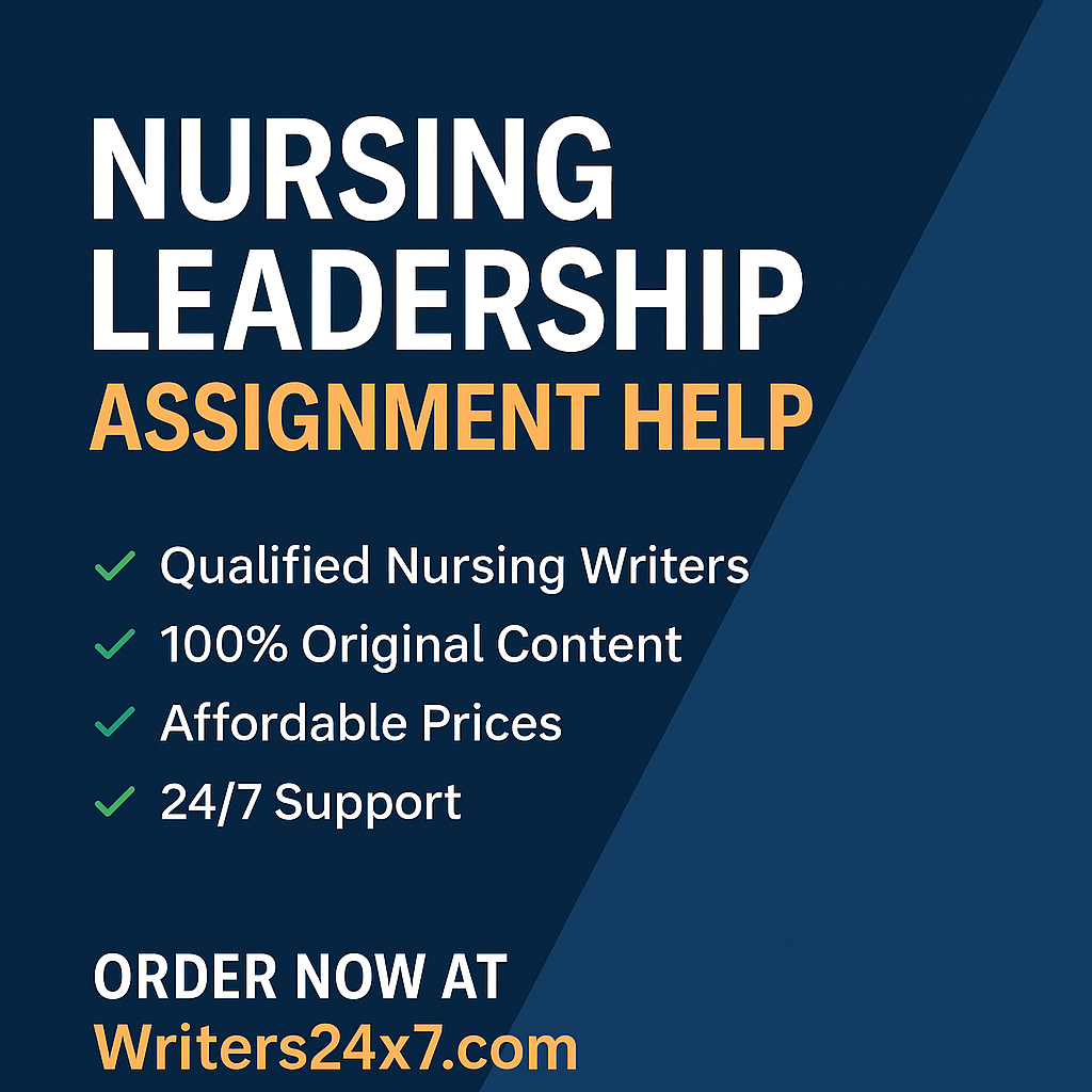 Nursing Leadership Assignment Help