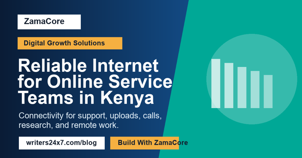 Reliable Internet for Online Service Teams in Kenya