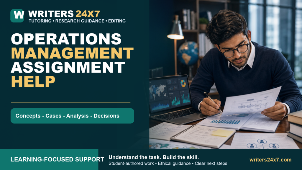 Operations Management Assignment Help - Writers24x7