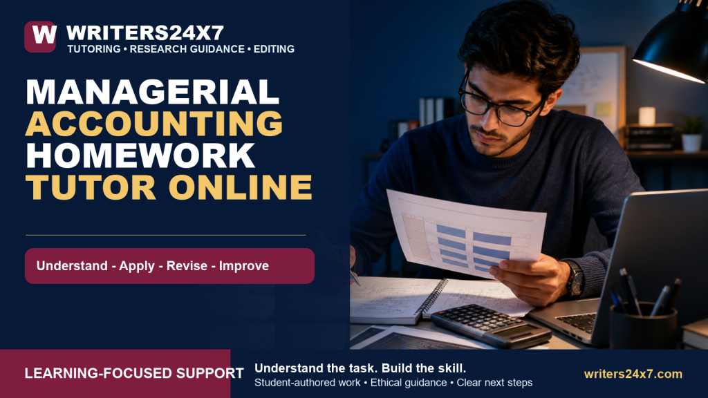 Managerial Accounting Homework Tutor Online - Writers24x7
